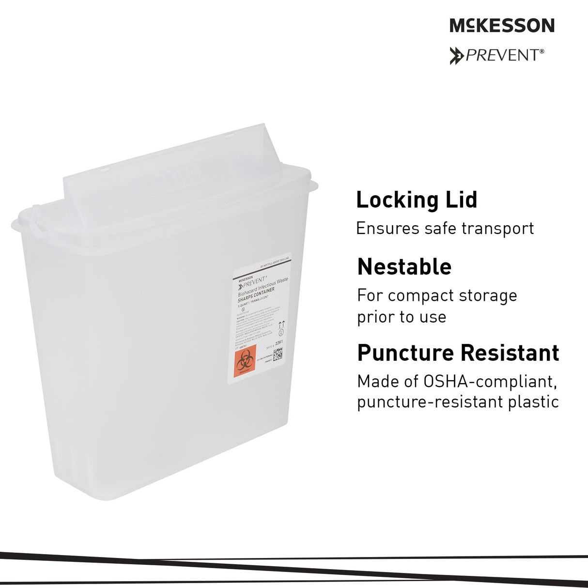Sharps Container McKesson Prevent Translucent Base 10-3/4 H X 10-1/2 W X 4-3/4 D Inch Horizontal Entry 1.25 Gallon