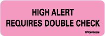 Pre-Printed Label Barkley Caution Label Pink Paper High Alert Requires Double Check Black Alert Label 1 X 2-15/16 Inch